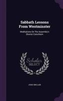 Sabbath Lessons From Westminster