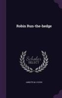 Robin Run-the-Hedge