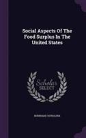 Social Aspects Of The Food Surplus In The United States