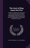 The Court of King James the First