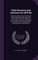 Utah Directory and Gazetteer for 1879-80