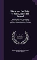 History of the Reign of King James the Second