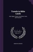 Travels in Bible Lands
