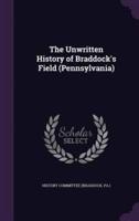 The Unwritten History of Braddock's Field (Pennsylvania)