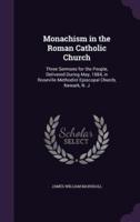 Monachism in the Roman Catholic Church