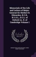 Memorials of the Life and Letters of Major-General Sir Herbert B. Edwardes, K.C.B., K.C.S.L., D.C.L. Of Oxford; LL. D. Of Cambridge Volume 1