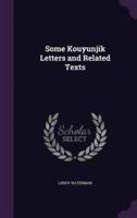 Some Kouyunjik Letters and Related Texts
