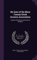 By-Laws of the Mora County Stock Growers Association