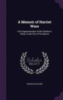A Memoir of Harriet Ware