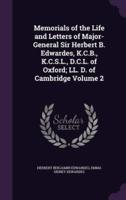 Memorials of the Life and Letters of Major-General Sir Herbert B. Edwardes, K.C.B., K.C.S.L., D.C.L. Of Oxford; LL. D. Of Cambridge Volume 2