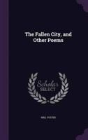 The Fallen City, and Other Poems