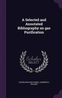 A Selected and Annotated Bibliography on Gas Purification
