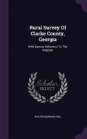Rural Survey Of Clarke County, Georgia