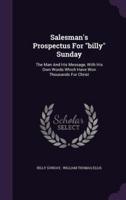 Salesman's Prospectus For Billy Sunday