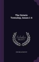 The Ontario Township, Issues 1-4