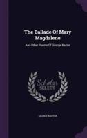 The Ballade Of Mary Magdalene