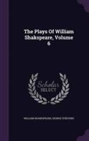 The Plays Of William Shakspeare, Volume 6
