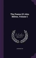 The Poems Of John Milton, Volume 1