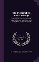 The Poems Of Sir Walter Raleigh