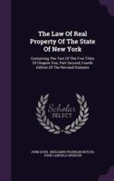 The Law Of Real Property Of The State Of New York