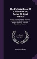 The Pictorial Book Of Ancient Ballad Poetry Of Great Britain