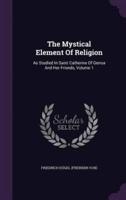 The Mystical Element Of Religion