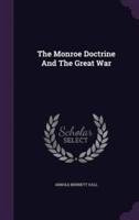 The Monroe Doctrine And The Great War