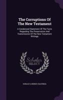 The Corruptions Of The New Testament