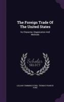 The Foreign Trade Of The United States