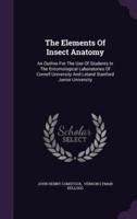 The Elements Of Insect Anatomy