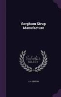 Sorghum Sirup Manufacture