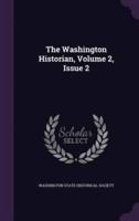 The Washington Historian, Volume 2, Issue 2