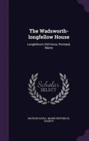 The Wadsworth-Longfellow House