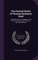 The Poetical Works Of Thomas Buchanan Read