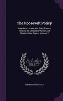 The Roosevelt Policy