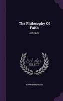 The Philosophy Of Faith