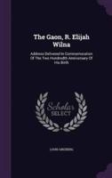 The Gaon, R. Elijah Wilna