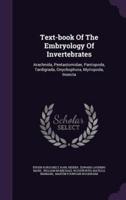 Text-Book Of The Embryology Of Invertebrates