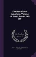 The New Photo-Miniature, Volume 13, Part 1, Issues 145-150