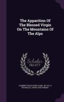 The Apparition Of The Blessed Virgin On The Mountains Of The Alps