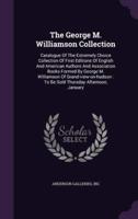 The George M. Williamson Collection