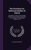 The Provision For Historical Studies At Oxford