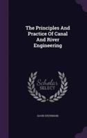 The Principles And Practice Of Canal And River Engineering