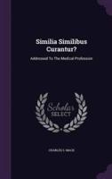 Similia Similibus Curantur?