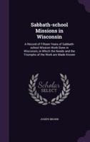 Sabbath-School Missions in Wisconsin