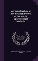 An Investigation of the Rotation Period of the Sun by Spectroscopic Methods