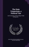 The State Triumvirate, a Political Tale