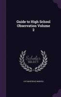 Guide to High School Observation Volume 2