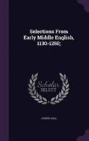 Selections From Early Middle English, 1130-1250;