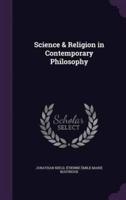 Science & Religion in Contemporary Philosophy
